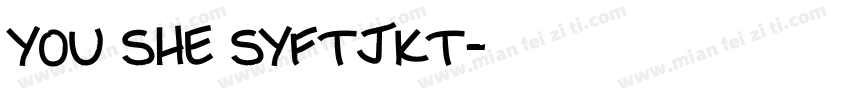 You She SYFTJKT字体转换